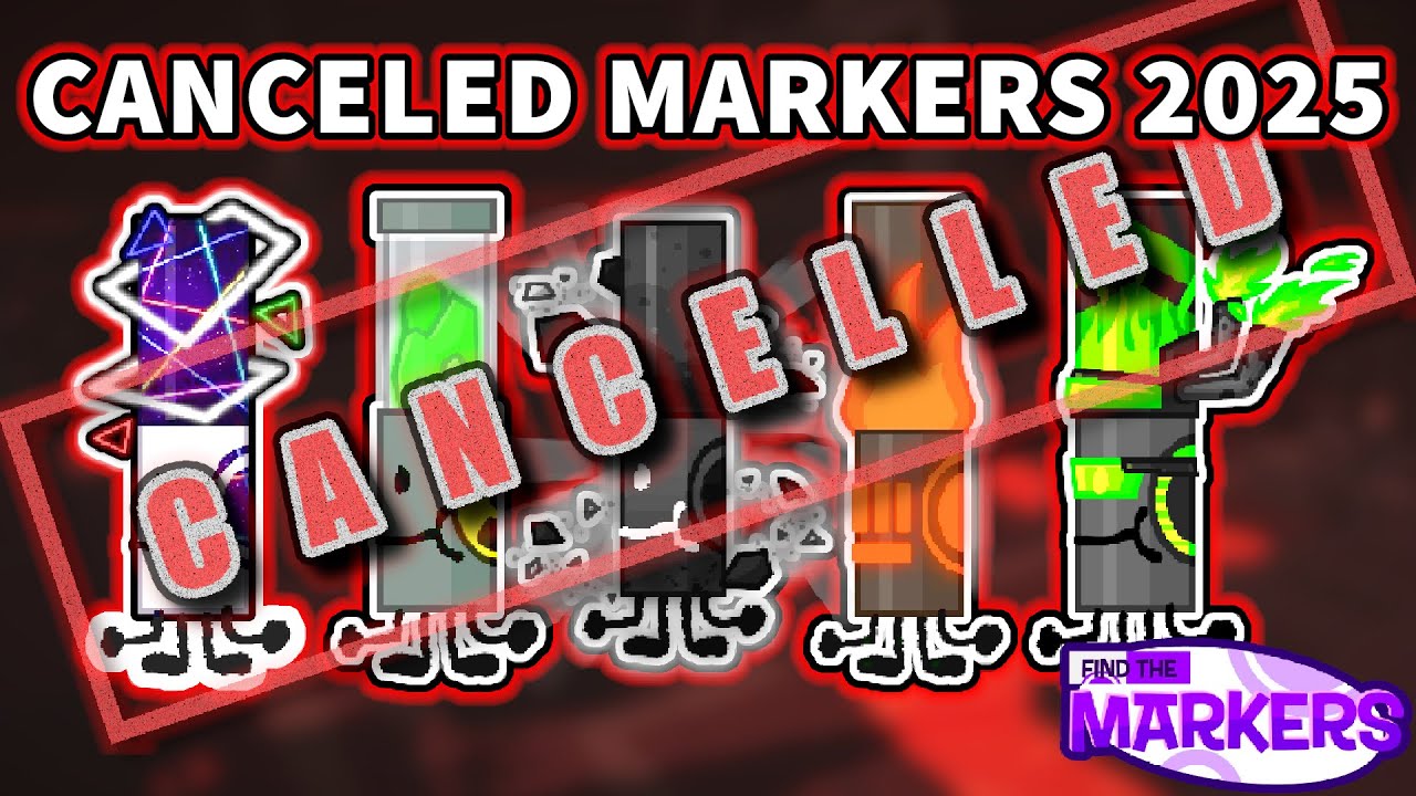 🚫 All CANCELLED Markers in Find the Markers 2025!