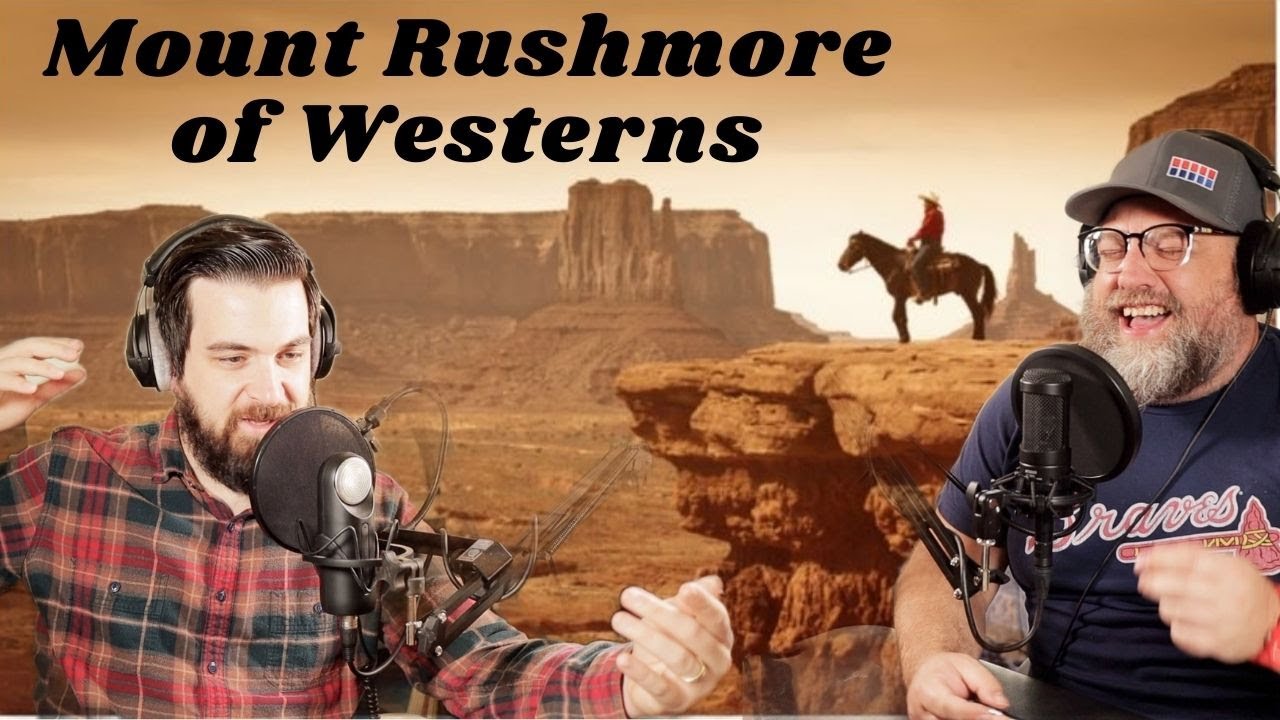 What Are Your Top Four Western Movies? | EP 44