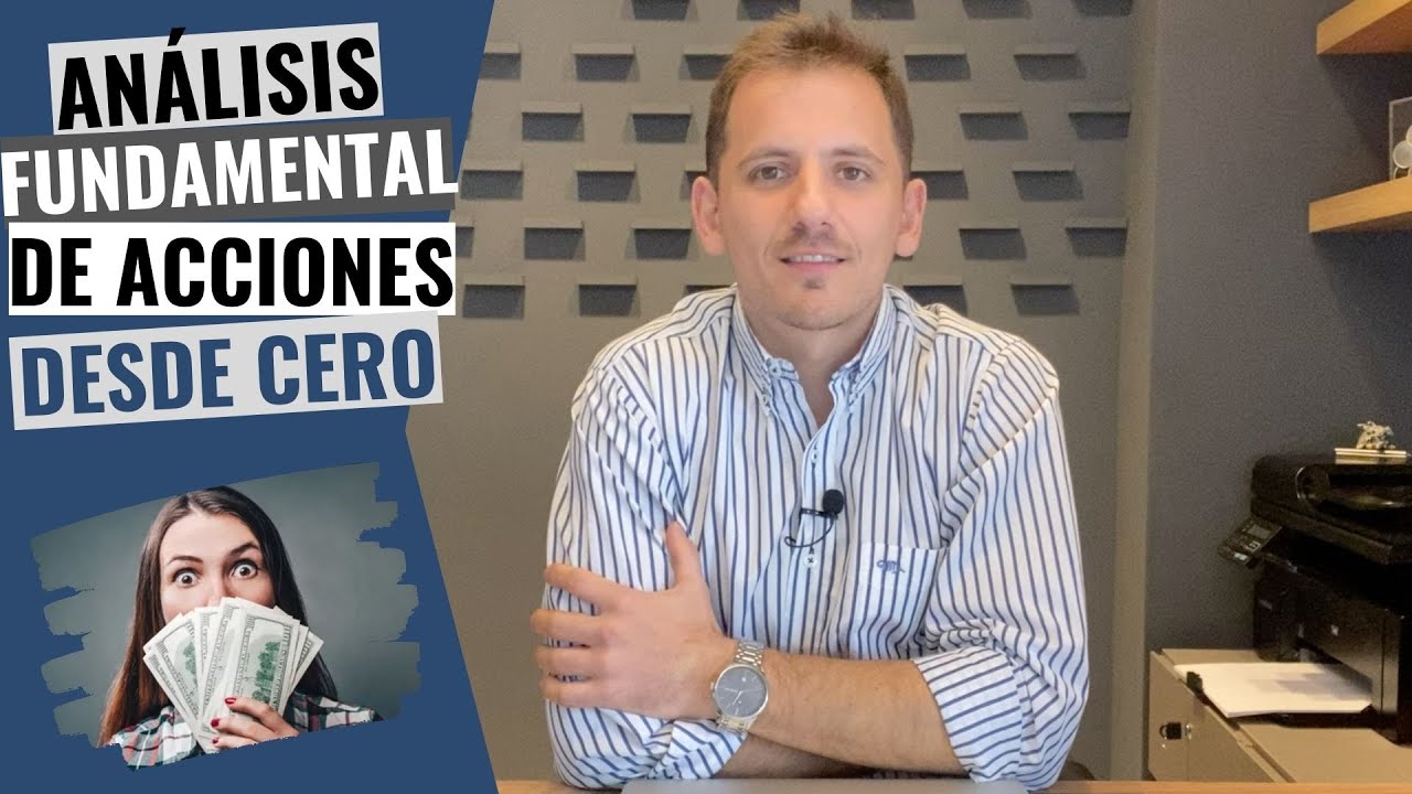📊 COMO ANALIZAR ACCIONES 💵 Como hacer un análisis FUNDA… — Transcript