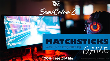 Matchstick Game in C/C++ Programming Language.