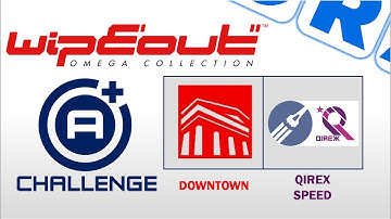 Wipeout Omega Collection - A+ Class Challenge [Downtown]