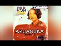 Philo De Iron Lady - Azuanuka (Official Audio)