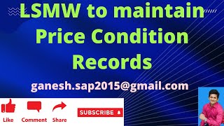 LSMW to maintain the Price Condition Records in bulk in SAP || SAP Data Migration in real-time