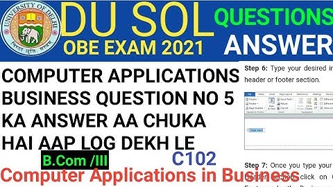 Computer Applications in Business Question no 5 ka Answer | Du sol answer | Computer | C102 ka ans