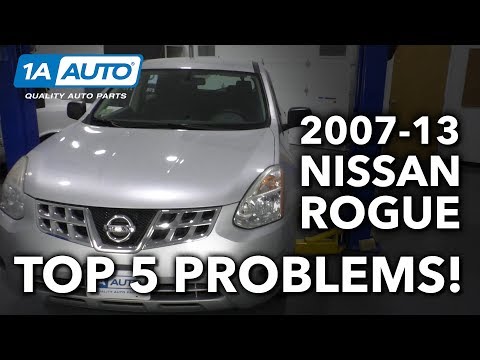 Top 5 Problems Nissan Rogue SUV 1st Generation 2007-13