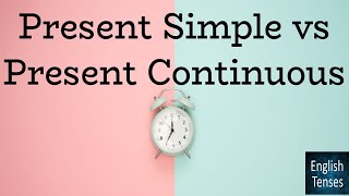 Simple present vs present continuous tutorial| learn tense form easy way| Grammar|english|verbs|