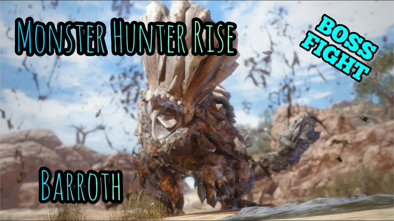 Monster Hunter Rise | Barroth BOSS FIGHT 👹