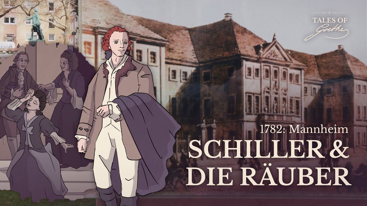 Friedrich Schiller Die Räuber Zusammenfassung Friedrich Schiller und die Räuber in Mannheim - YouTube