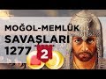 Memlük - Moğol Mücadelesi Bölüm 2: BAYBARS'IN ANADOLU SEFERİ (1277) || 2D Savaş