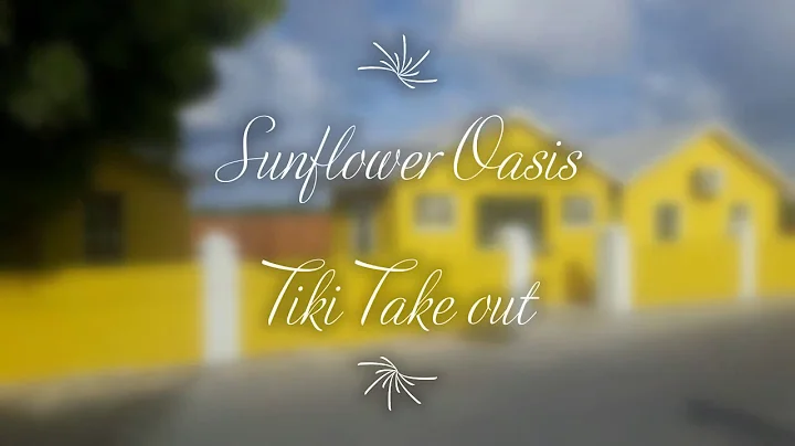Sunflower Oasis and Tiki Takeout 2018