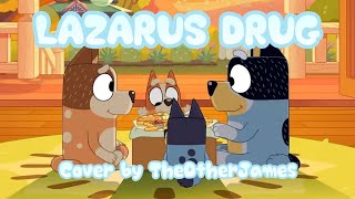 Lazarus Drug (Male Version) Cover