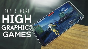 Top 5 Best High Graphics Games For Android/IOS! - Best Looking Games!