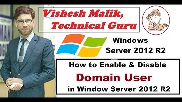 How to Enable & Disable Domain User in Window Server 2012 R2