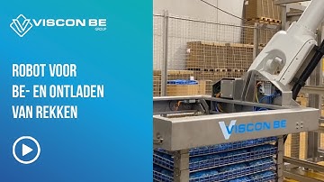 Robot voor be- en ontladen van rekken - Robot for loading & unloading of racks - Viafrites Meulebeke