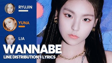 ITZY - WANNABE (Line Distribution + Color Coded Lyrics)