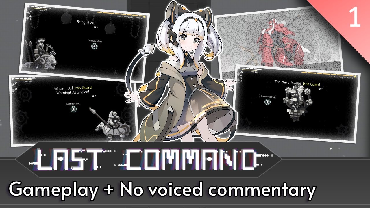 The Iron Guard Knights - Last Command Playthrough Part 1 - YouTube