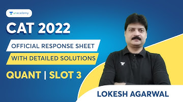 CAT 2022 QA SLOT 3 | Official Response Sheet Detailed Solution