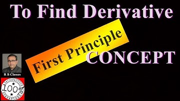 Class 11 Maths Concept of Derivatives From first Principle R B Classes