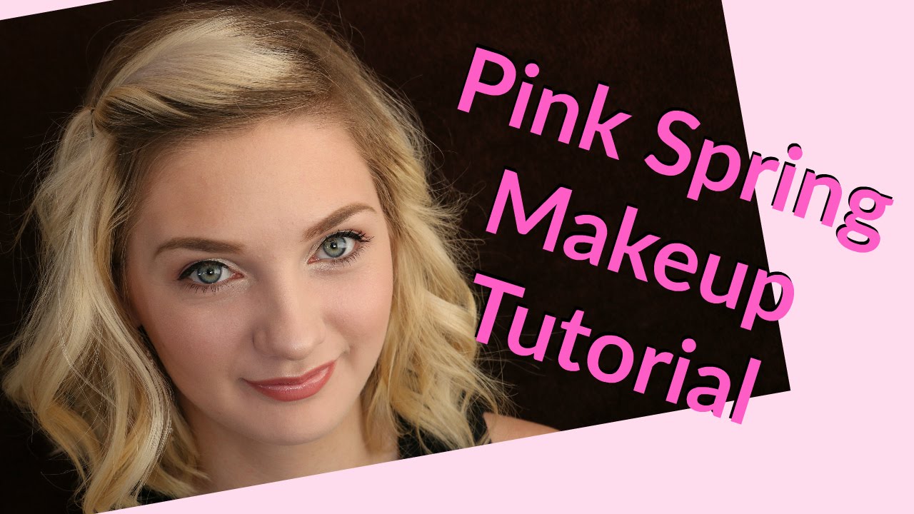 Pink Spring Makeup Tutorial