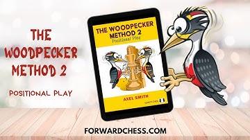 The Woodpecker Method 2: Positional Play | BOOK REVIEW | WIM Charlize Van Zyl | Forward Chess