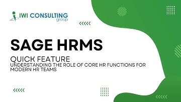 Sage HRMS Quick Feature – Understanding the Role of Core HR Functions for Modern HR Teams