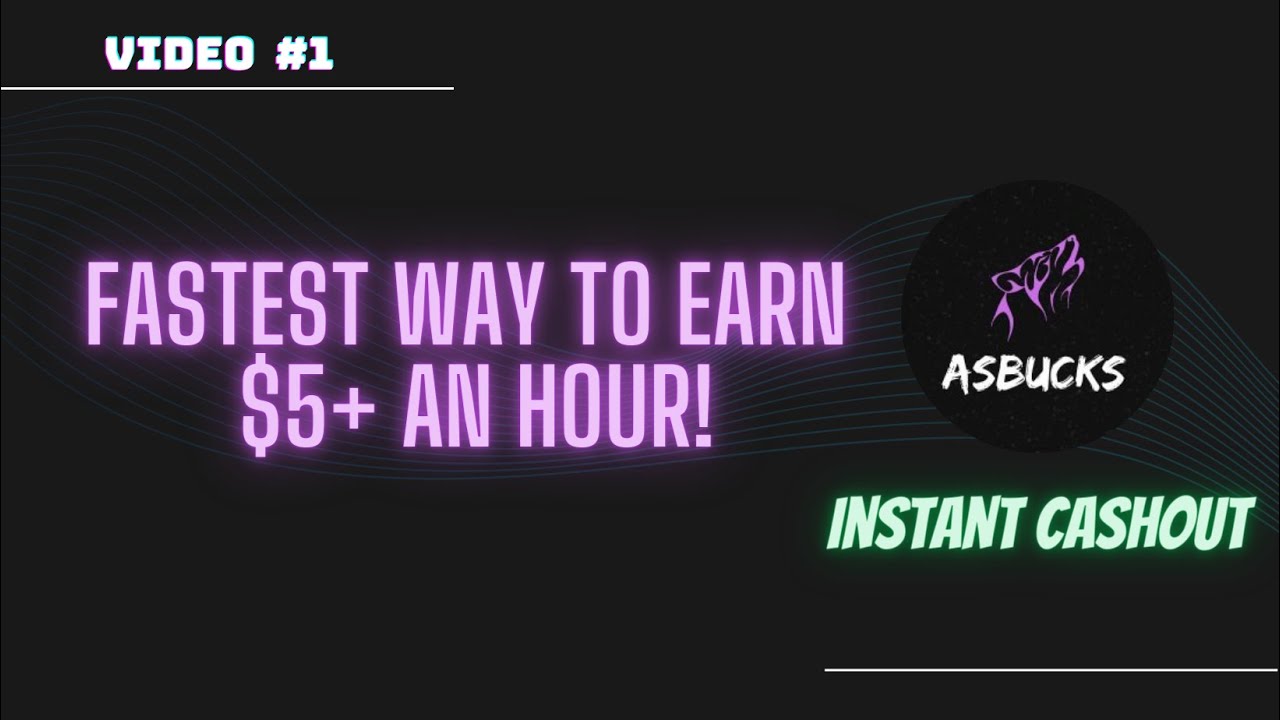 The Asbucks Guide! Fastest Way to Earn 5$+ an hour! (Payment Proof Included)