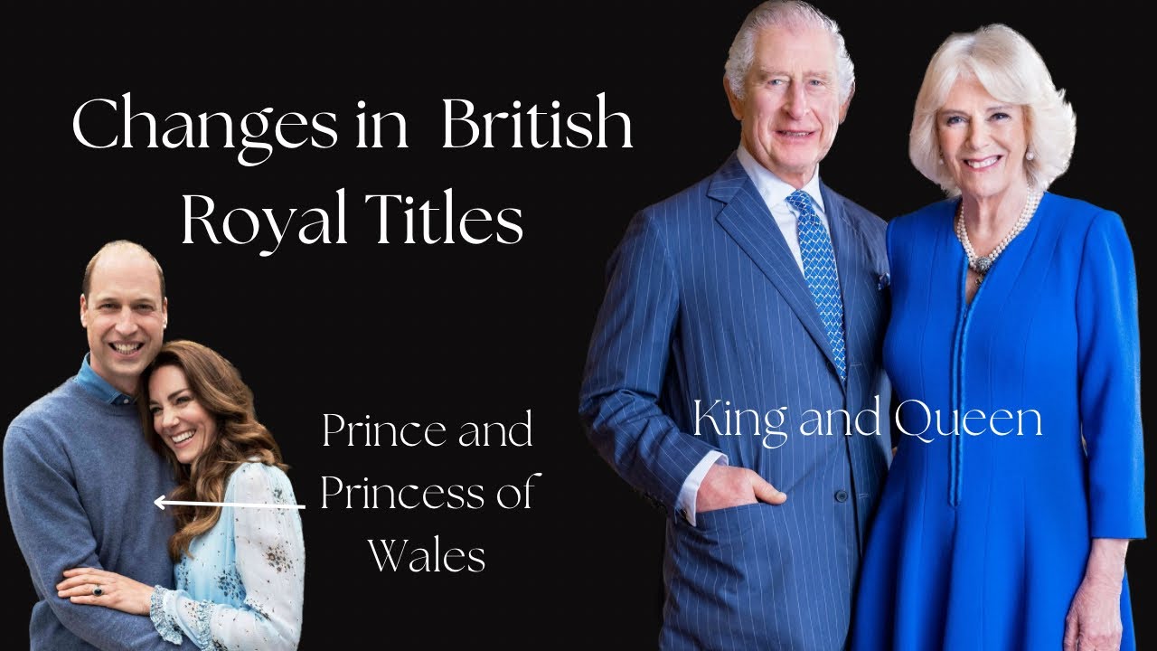 Changes In British Royal Titles YouTube Changes In British Royal Titles YouTube