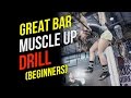 Bar Muscle Up Drills (Jumping BMU For Beginners)