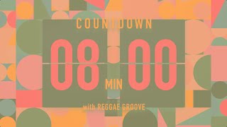 8 Minute Countdown Timer 🎶 Flip Clock with Reggae Groove 🇯🇲
