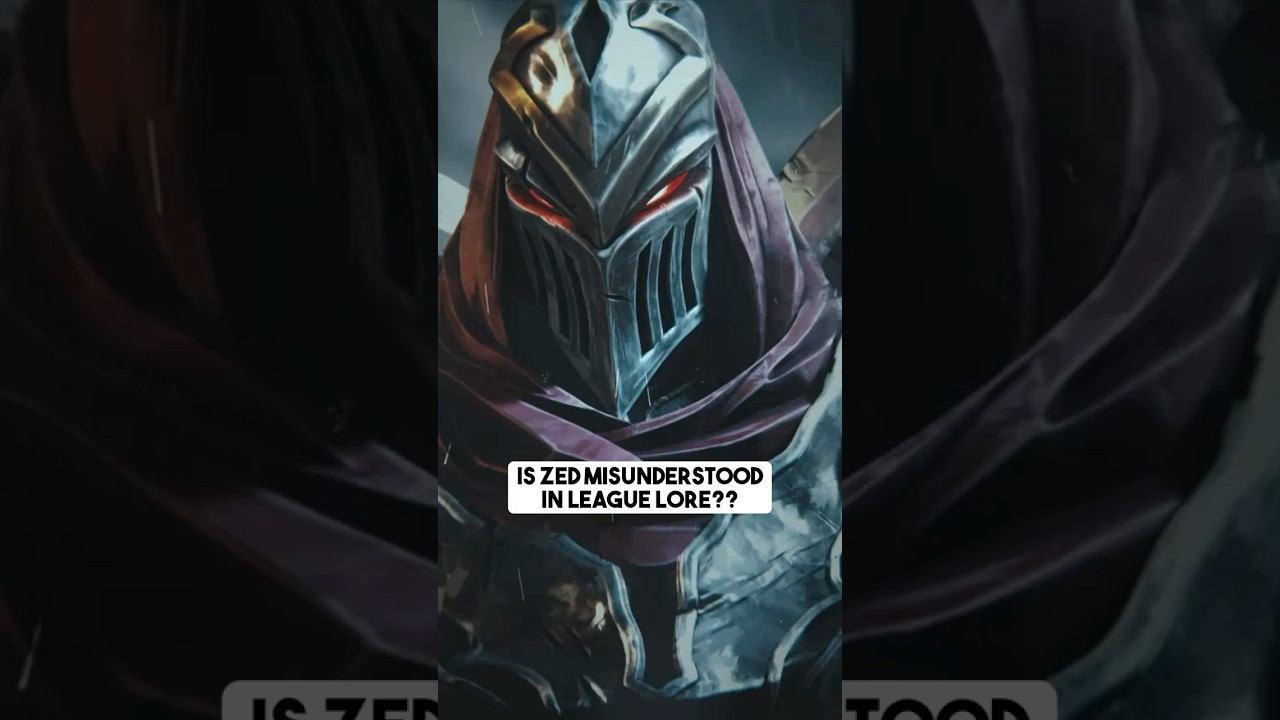 Why Zed is NOT A VILLAIN!!!