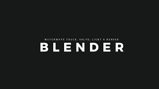 Blender | Matchmove Process | 2017
