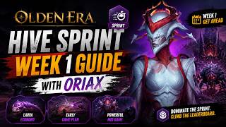 Hive Sprint Week 1 Guide with Oriax  | Olden Era