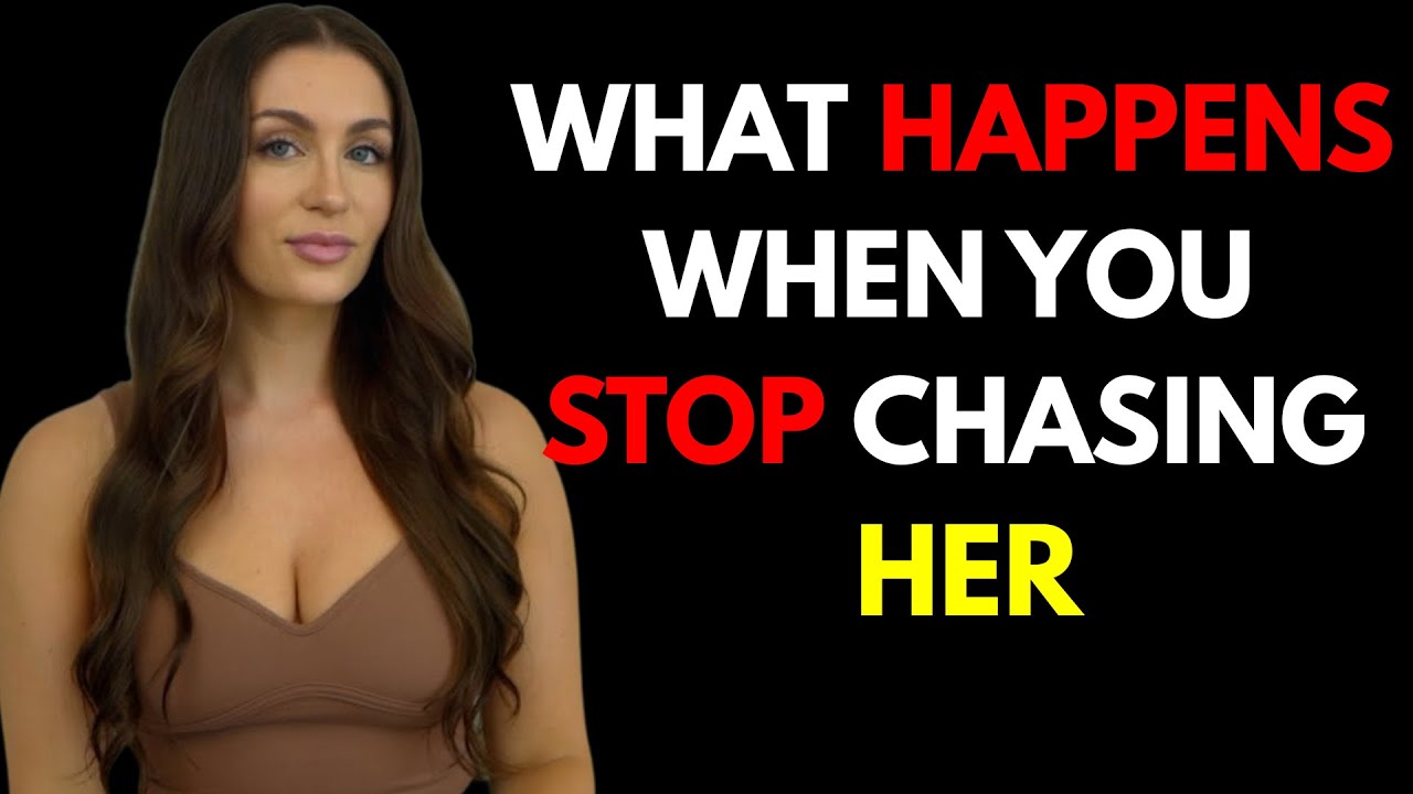 HERE IS WHAT A WOMAN THINKS WHEN YOU DON'T CHASE HER| female psychology