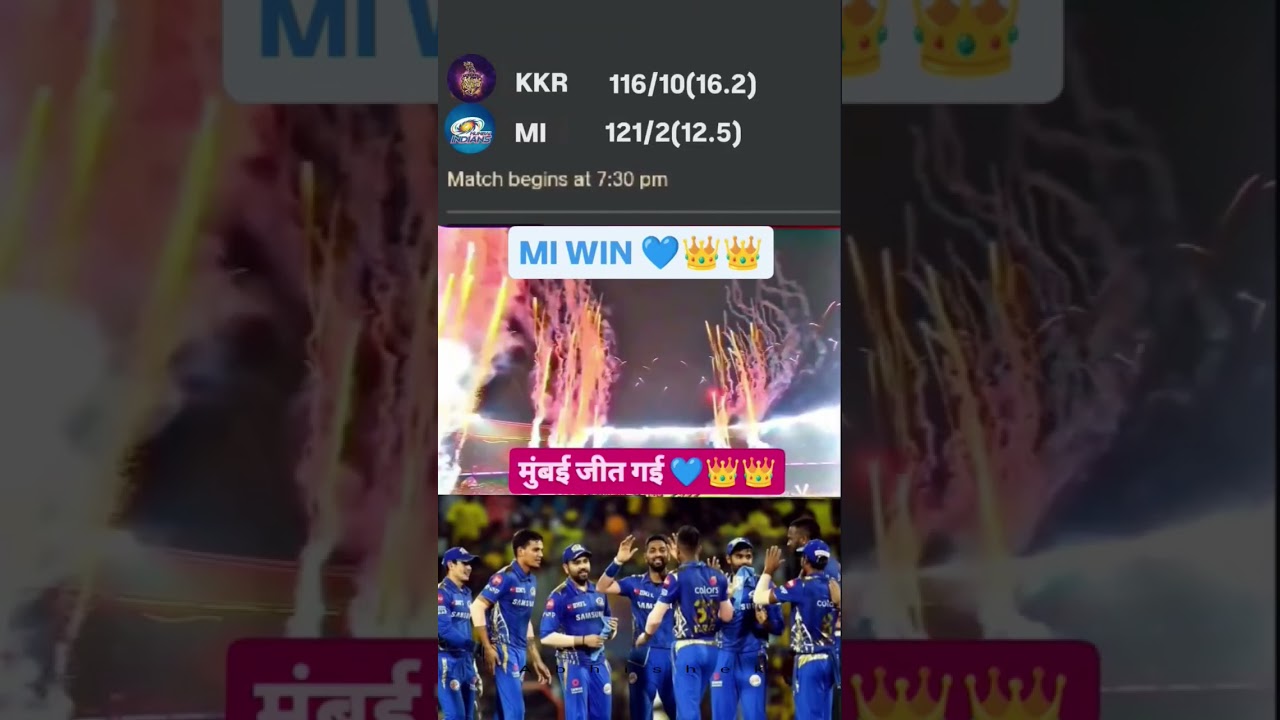 MI WIN STATUS 🏆 MI VS KKR 