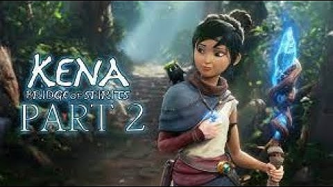 KENA BRIDGE OF SPIRITS Gameplay Walkthrough Part 2 [4K 60FPS PS5] - No Commentary (FULL GAME)