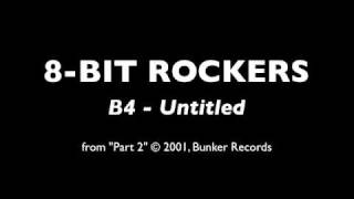 8-Bit Rockers - B4 - Women Trouble