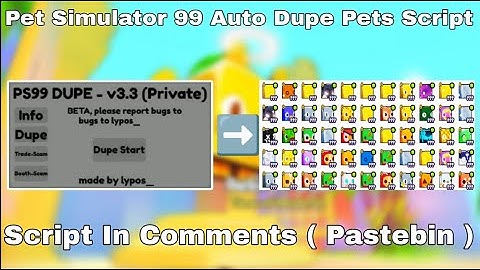 🎅🏼 PET SIMULATOR 99 ! TRADE SCAM SCRIPT ! WORKING ALL EXECUTORS ! %100 SAFE