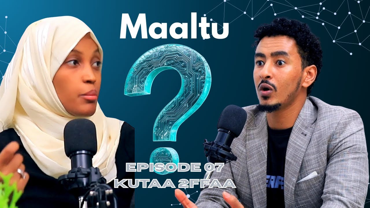 rakkina amma keessa jirtu keessaa bahuuf.. | kutaa 2ffaa #success | #yourstechpodcast. Episode 0 7