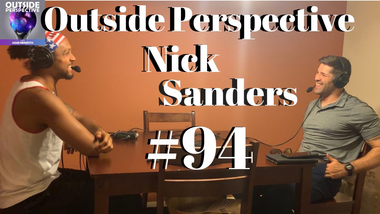 Outside Perspective 94 Nick Sanders Serving in the Military & BJJ