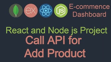 React and node JS project #20 Call Add Product API