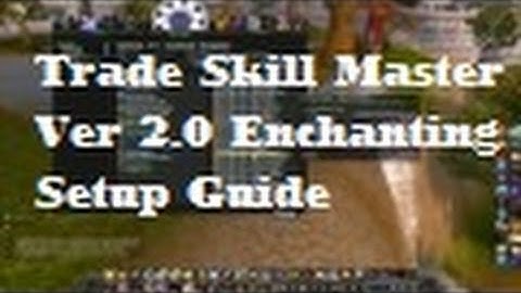 TSM 2.0 Enchanting Profession Setup Guide  - Silenthunder