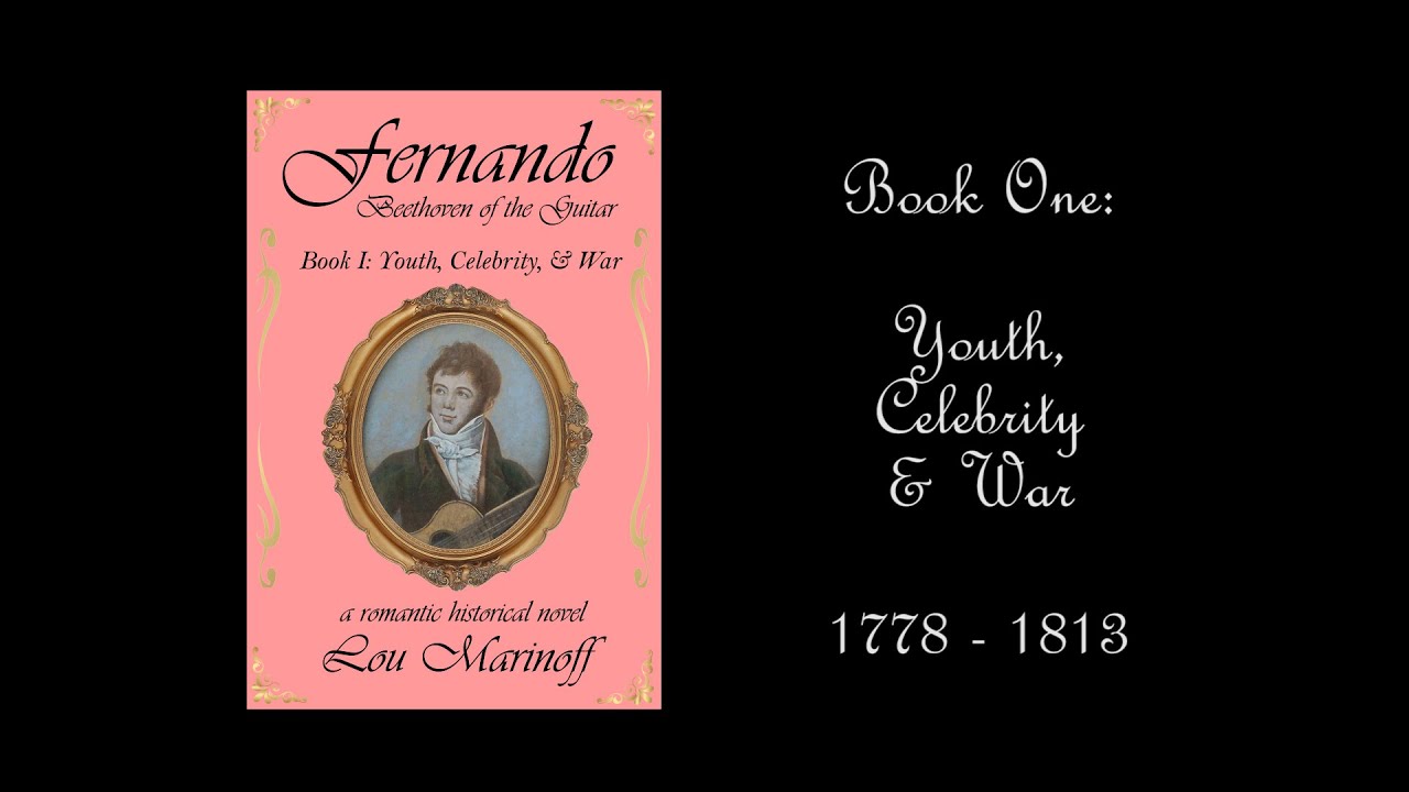 Guarda Fernando: Beethoven of the Guitar, Book I: Youth, Celebrity & War su YouTube Guarda Fernando: Beethoven of the Guitar, Book I: Youth, Celebrity & War su YouTube