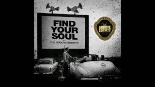 thegroovesociety - Find Your Soul &quot;By The Groove Society&quot; 020 with Dezarate
