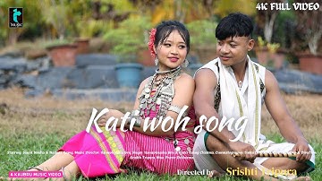 KATI WOH SONG OFFICIAL KAUBRU FULL MUSIC VIDEO || SANJIT & NADUSA || UAINSOKNAIHA FT. PINKI