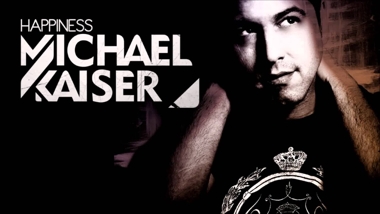 Watch Michael Kaiser - Happiness (Original Mix) on YouTube Watch Michael Kaiser - Happiness (Original Mix) on YouTube