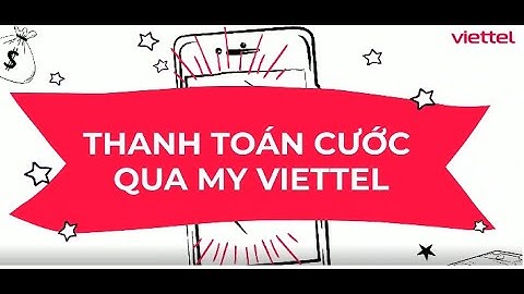 Thanh toán tiền internet viettel bằng thẻ cào năm 2024