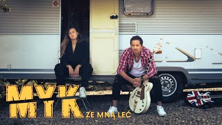 Myk - Ze Mną Leć Official Music Video