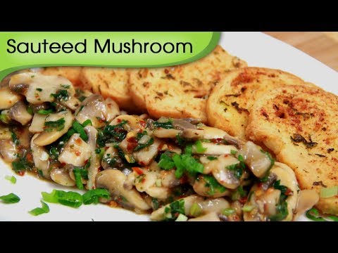 garlic-sauteed-mushroom---quick-appetizer-recipe---vegetarian-starter-recipe-by-ruchi-bharani-[hd]