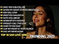 TOP 10 ENGLISH SONGS 2025 рџ ї Best Emotional Songs 2025 Easy Listening Heartfelt Melodies Ballads TOP 10 ENGLISH SONGS 2025 рџ ї Best Emotional Songs 2025 Easy Listening Heartfelt Melodies Ballads