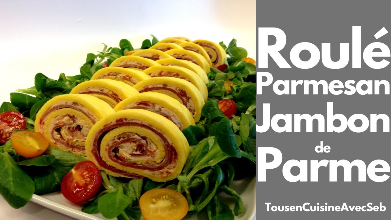Roule Au Parmesan Jambon De Parme Et Tomate Sechee Tousencuisineavecseb Youtube